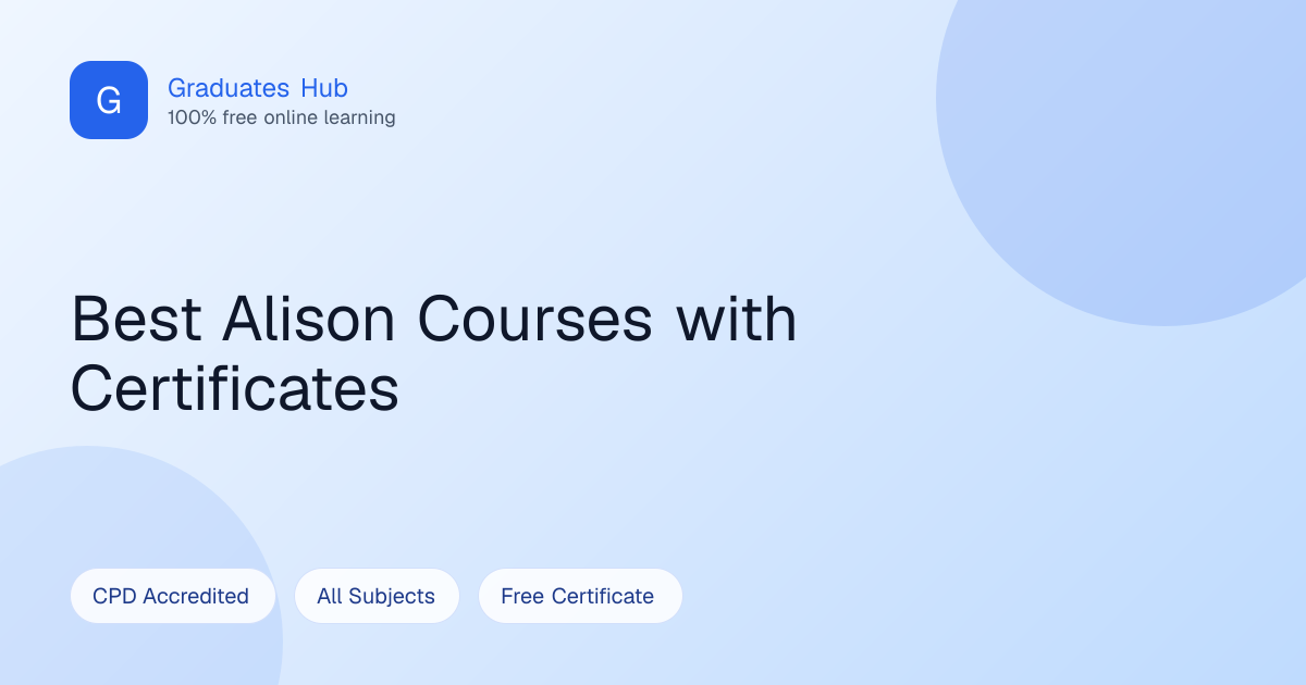 Best Alison Courses With Free Certificates (2026): 20 Worth Your Time ...